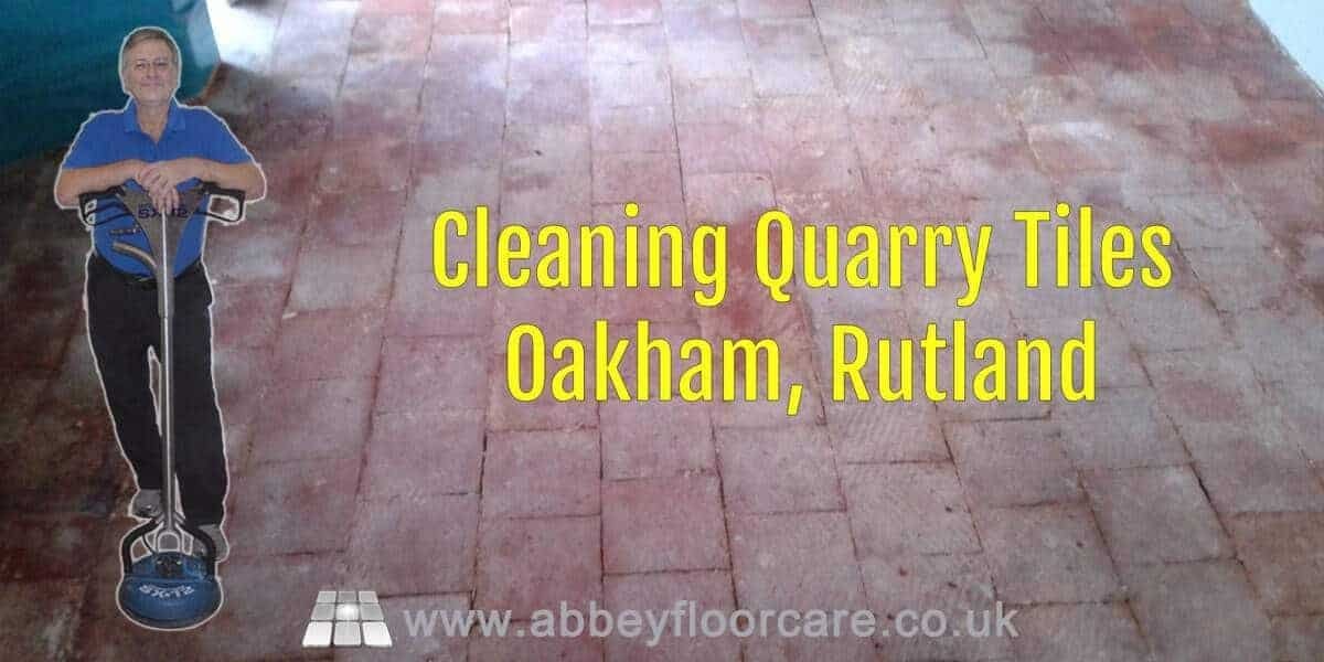 Cleaning Quarry Tiles Oakham Rutland Abbey Floor Care