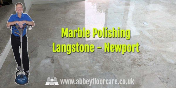 Marble Polishing Langstone Newport Abbey Floor Care