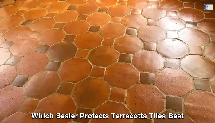 Which Sealer Protects Terracotta Tiles Best: A UK Guide