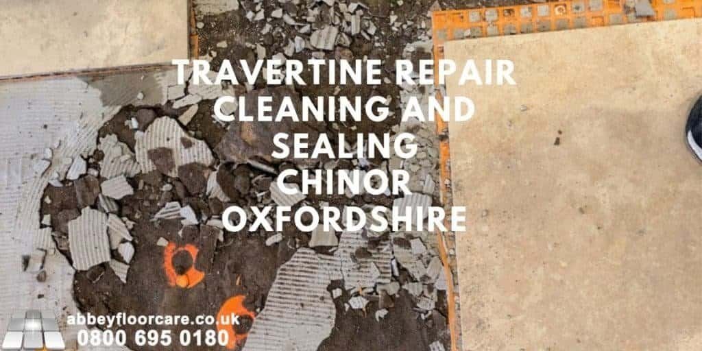 Travertine Restoration Chinnor Oxfordshire Abbey Floor Care
