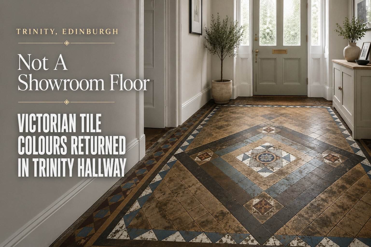 Victorian Tile Colours Returned In Trinity Hallway