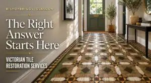 Victorian Tile geo service page — local homeowner has a surface problem that requires professional assessment before any treatment in Bishopbriggs, Glasgow